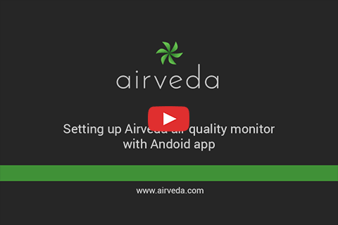 Tutorial - Setting up your Airveda monitor to connect with Android app